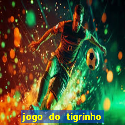 jogo do tigrinho pagando agora